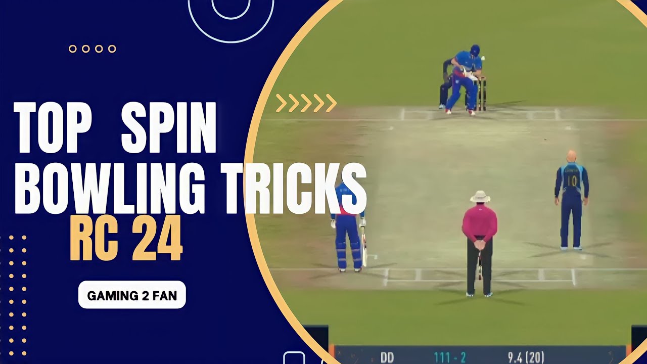 Top spin bowling tricks rc24 Rc 24 bowling trick spin real