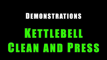 Kettlebell Clean and Press Demonstration
