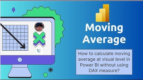 How to calculate moving average at visual level in Power BI without using complex DAX measure