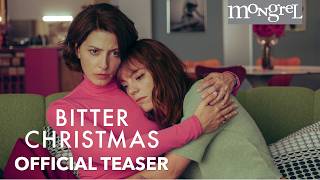 BITTER CHRISTMAS Official Teaser | Mongrel Media