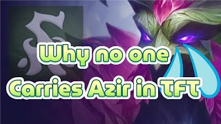 Why Azir is bad and how to fix him in TFT set 11