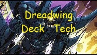 Dreadwing(Revisited) Deck Tech!! Transformers TCG