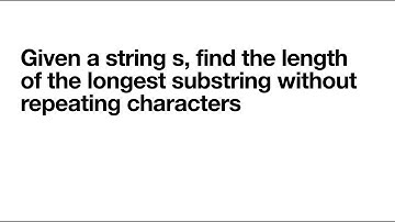 Algorithm Interview Question: Longest Substring Without Repeating Characters