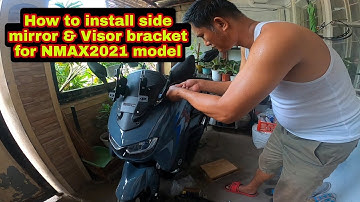 Paano magkabit ng visor & side mirror bracket sa NMAX2021 MODEL