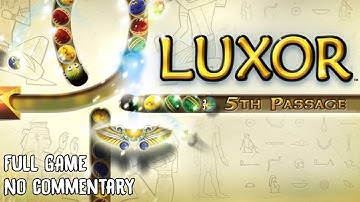 LUXOR: 5th Passage (2010) | FULL Game, No commentary Walkthrough 1080p60fps