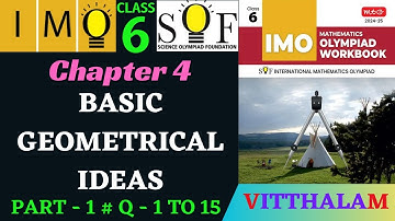 | Class 6 | IMO | SOF | Olympiad | Ch 4 | Basic Geometrical Ideas | P 1 | Q 1 to 15 | MTG | 24 - 25