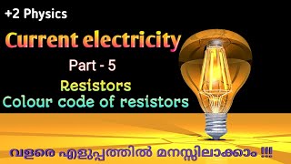 #5 RESISTORS AND COLOUR CODE OF RESISTORS CURRENT ELECTRICITY IN MALAYALAM