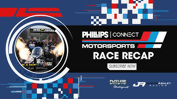 NHRA 2022 #VirginiaNats Recap from Phillips Connect