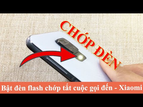 Video Mẹo hay Xiaomi - Bật đèn flash chớp tắt cuộc gọi đến... - YouTube