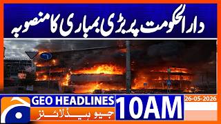 Russia plans major bombing of Ukraine's capital, Kyiv | Geo News 10AM Headlines 26 May 2026
