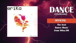 Erika - Save My Heart (Corto Mix) - Dance Essentials