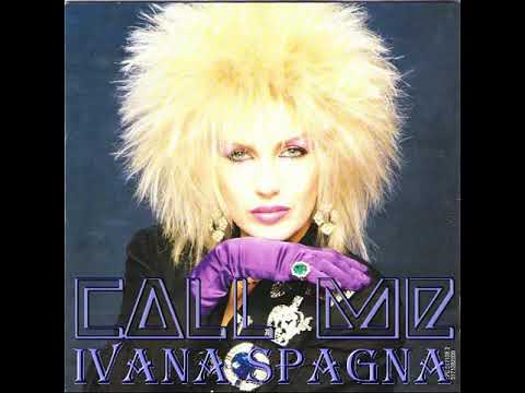 Ivana Spagna Call Me Youtube