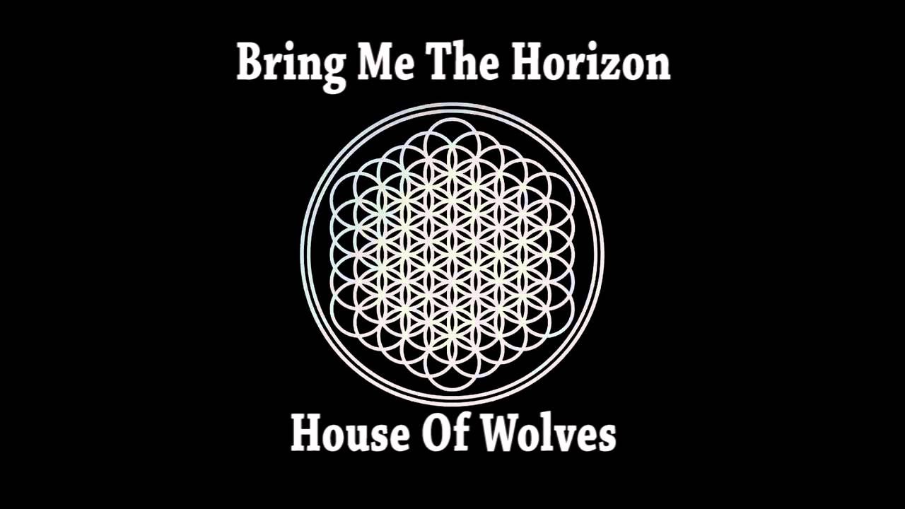 Текст песни bring me. The House of Wolves bring me the Horizon. Bring me the Horizon can you feel. Обои can you feel my Heart. House of the Wolves bring me Horizon лайв.