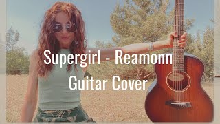 Supergirl - Reamonn |Guitar Cover|Acoustic Cover|