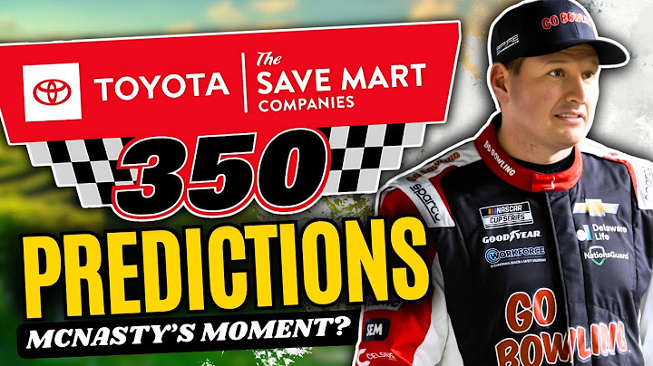 2025 Toyota/Save Mart 350 Picks & Predictions | NASCAR Betting Odds