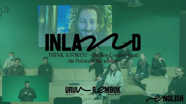 EN: urun rembuk  INLAND: Think a Forest  On New Co...
