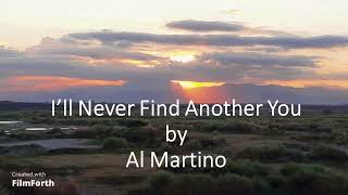 Watch Al Martino Ill Never Find Another You video