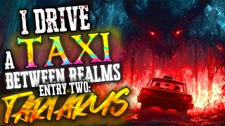 I Drive A Taxi Between The Realms Entry Two: Tartarus