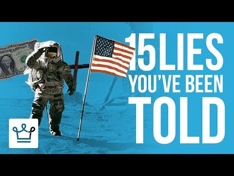 15 LIES You&rsquo;ve Been Told