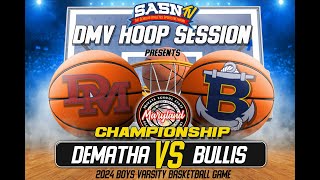 DeMatha Stags Vs Bullis Bulldogs MDPSS Championship Game Highlights
