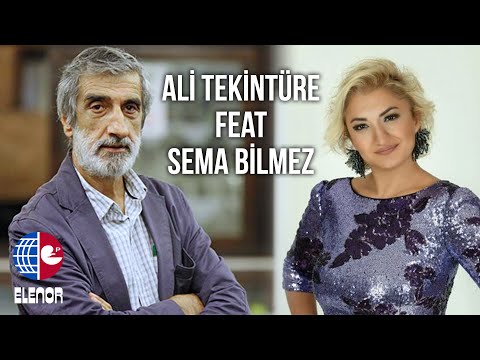 Ali Tekintüre feat - Sema Bilmez - Serdim Postumu