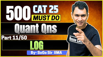 500 Must Do Concepts and Questions for CAT25 | Part  11   I SoGo I IIM A