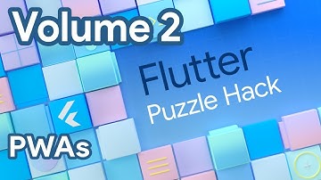 Best Practices for PWAs :: Flutter Puzzle Hack :: Volume 2 of 4