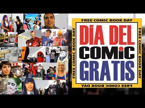 FREE COMIC BOOK DAY 2017 / PASARELA COSPLAY FREE COMIC BOOK DAY 2017 / PASARELA COSPLAY