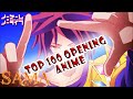Top 100 Anime Opening Theme Songs