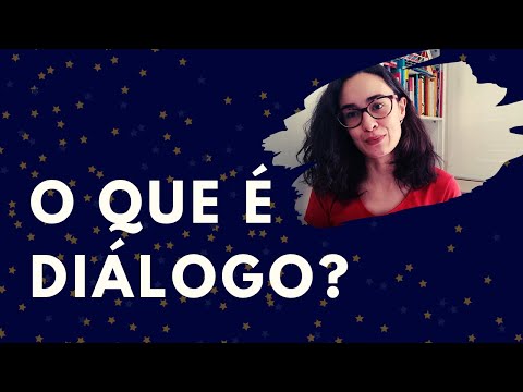 Vídeo: O Que é Diálogo