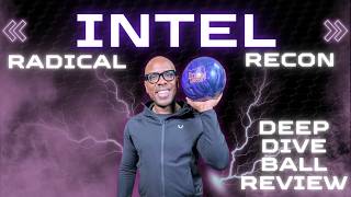Benchmark Ball Reaction | Radical Intel Recon | Deep Dive Ball Review 