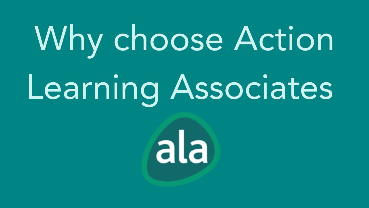 Why choose Action Learning Associates