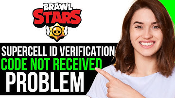 How To FIX BRAWL STARS SUPERCELL ID VERIFICATION CODE NOT RECEIVED PROBLEM! | BEST NEW METHOD 2025!
