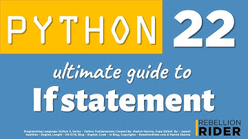 Python tutorial 22: The Ultimate Guide To Python If statement by Manish Sharma