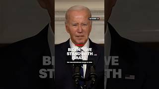 Biden: 'We stand with Israel'