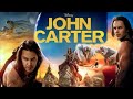 John carter  disney  taylor kitsch  willem dafoe  john carter full movie 2012 fact  details