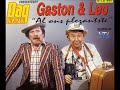 Gaston & Leo Al ons plazantste.