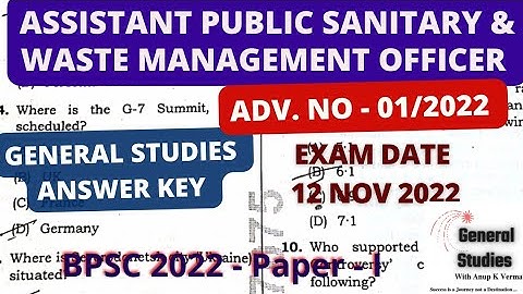 BPSC - AS & SWM OFFICER - 2022 | ANSWER KEY | PAPER - 1 GENERAL STUDIES | EXAM DATE : 12 NOV 2022