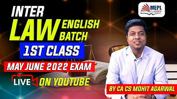 Inter Law 1st Class  English Batch May/June 22 | CA CS Mohit Agarwal