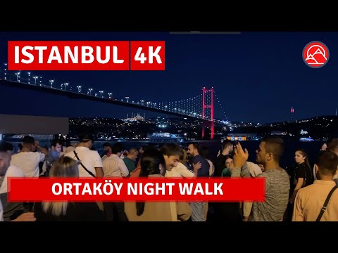 Ortaköy Istanbul July 2023 Nightlife Walking Tour|4k 60fps