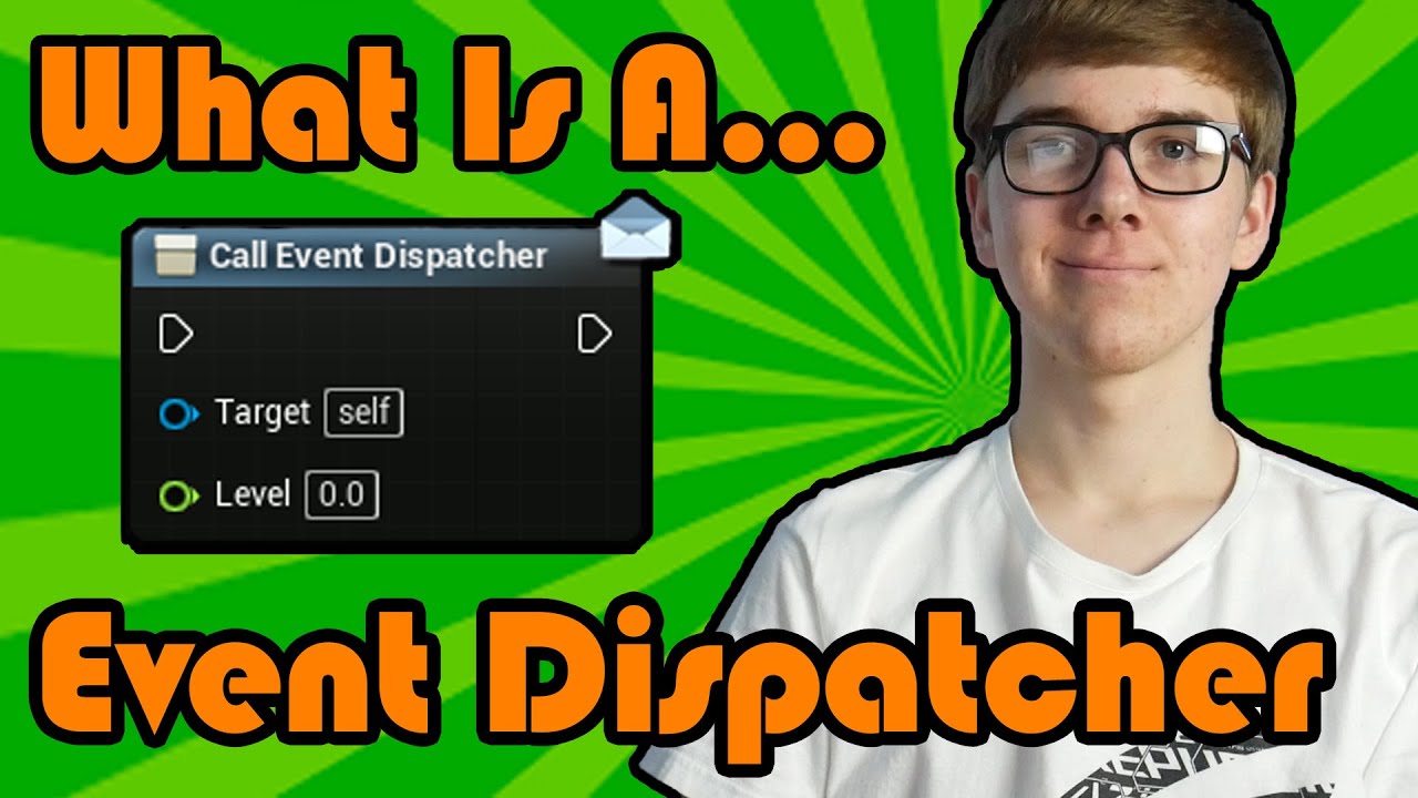 Event Dispatcher The Basics Of Nodes In Unreal Engine Youtube