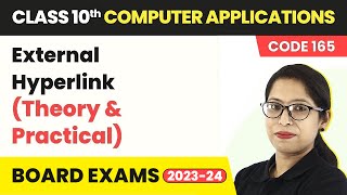 Information External Hyperlink (Theory & Practical) | Class 10 Computer Applications ( Code 165) News