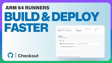 Build & deploy across multi-architecture FASTER with ARM 64 Runners | GitHub Checkout