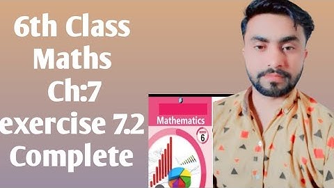 6th class exercise 7.2 complete,6th maths,afaq iqbal series