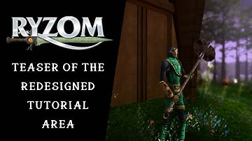 [Ryzom MMORPG] A redesigned tutorial area for your enjoyment