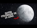 5 DATOS COLOSALES DE LA LUNA