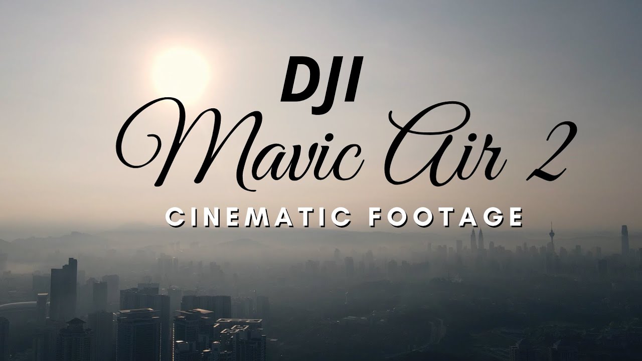 DJI MAVIC AIR 2 | CINEMATIC FOOTAGE | DRONESCAPES: Chapter 1 - YouTube