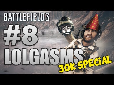 Battlefield 3 Lolgasms #8 (30k Special)