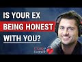 Is My Ex Being Honest With Me?