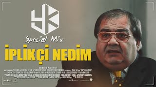 İplikçi Nedim Special Mix - YK PRODUCTION ♫